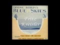 1920s Music of Fritz Kreisler  - Blue Skies  @Pax41