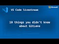 10 things you didn't know about GitLens