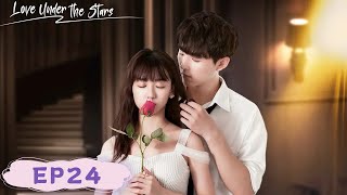 EP24 | Lu saved the boss and told her everything | [Love Under the Stars]