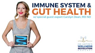 Immune System and Gut Health: Dr. Carolyn Dean on Yeast and Magnesium