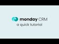 monday CRM overview | monday.com tutorials