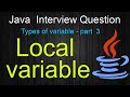 Local variables in java || Java Interview question || types of variables in java