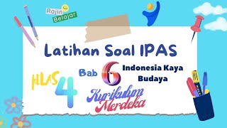 Soal Ipas Kelas 4 Bab 6 Indonesiaku Kaya Budaya Bagian B Kekayaan ...