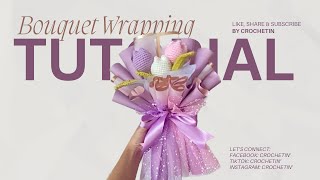 Flower Bouquet Wrapping Tutorial | simple and easy