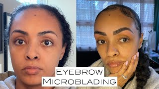 MY EYEBROW MICROBLADING EXPERIENCE - WHAT I WISH I KNEW