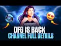 DHANUSH FF GAMER  IS BACK ❤ DFG CHANNEL FULL DETAIL