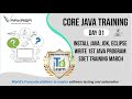 Core Java Training Day 01 Install Java, JDK, Eclipse  Write 1st Java Program  SDET Training March