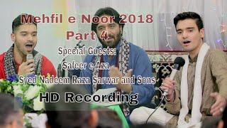 Mehfil-e-Noor 2018 HD Recording - Safeer-e-Aza in Auckland,NZ - Part 4