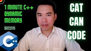 1 Minute C++ Dynamic Memory | Cat Can Code