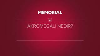 Akromegali nedir ?