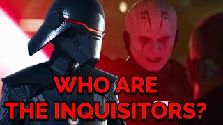 Who are the Inquisitors? [Star Wars Explained]