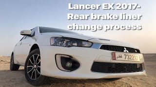 LANCER EX 2017 - Rear Brake liner change process