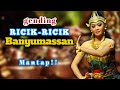 RICIK-RICIK BANYUMASAN - gending Jawa - full mantap klasik