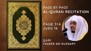 Al-Quran Recitation | Juzu 16 | Page 314 | Surah Taha Verse 38-51 | Qari Yasser ad-Dussary