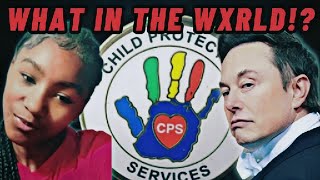 How Na'Ziyah Harris \u0026 Elon Musk EXPOSED the CPS System