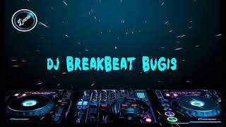 DJ BreakBeat Bugis Mupabbatesi limammu x Pallawa C...