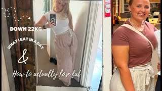 How to actually lose fat step by step + What I Eat in a Day to lose over 20kg