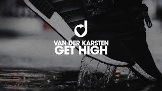 Van der Karsten – Get High