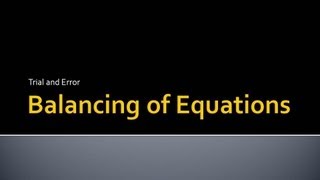 Balancing Of Equations | Trial and Error | Simple Balancing