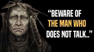 Native American Proverbs are Life Changing - Quotes Change life