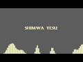 SHIMWA YESU | NABOTH TULINABITU KALEMBIRE | [Official Audio]