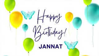 JANNAT Happy birthday song | Happy Birthday JANNAT | JANNAT Happy birthday to You