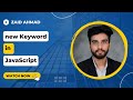 new Keyword | Object Oriented Programming in JavaScript