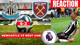 Newcastle vs West Ham 4-3 Live Stream Premier League Football EPL Match reaction Score Highlights