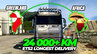The Longest Delivery in ETS2 : Greenland to Africa ( 24 000 km+) 12 hours | Euro Truck Simulator 2