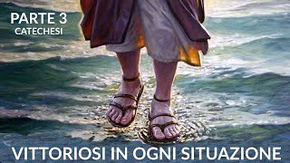 VITTORIOSI IN OGNI SITUAZIONE (Vedere e parlare da vittoriosi) – Catechesi di Massimo Coero Borga