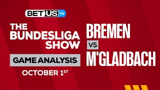 Bremen vs M'gladbach | Bundesliga Expert Predictions, Soccer Picks & Best Bets