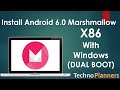 Install Android 6.0 Marshmallow OS on PC with Windows