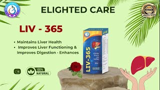 LIV-365 || 🌿ECPL Product's Benifits || #Liv_365 #ecpl @Elightedcare