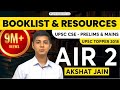 Booklist and Resources for UPSC CSE - Prelims & Mains by UPSC Topper 2018 AIR 2 Akshat Jain