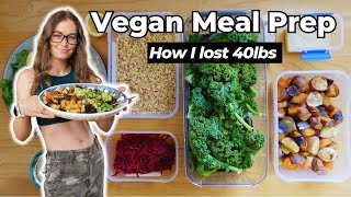 Vegan Meal Prep//The System That Helped Me Lose 40lbs