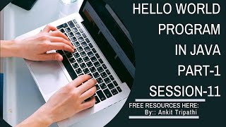First Java Program || core java || session-11 || free mp study || Hello World java program || 2024