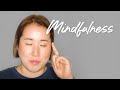 What is MINDFULNESS? (And what's the big deal about it?)