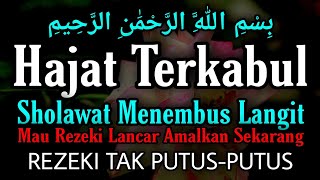 Sholawat Menembus Langit !! semua Hajat mudah terkabul REZEKI tak putus-Putus | doa sejuk 3