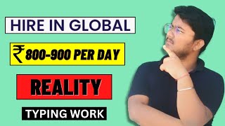 Hire In Global Can You Make Money Doing Online Typing Work Hire In Global Reviews