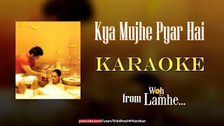 Kya Mujhe Pyar Hai - Karaoke with English Translation (from "Woh Lamhe")