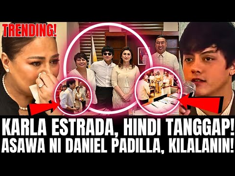 BREAKING NEWS !! KARLA ESTRADA, HINDI TANGGAP ANG ASAWA NA IKINASAL KAY DANIEL PADILLA?! GRABE ITO!