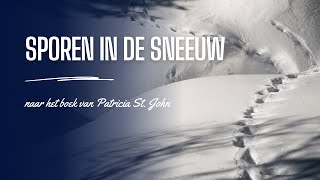 Kinderfilm: Sporen in de sneeuw | Patricia St. John