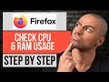 How to Check CPU & RAM Usage on Firefox — Step by Step Mozilla Firefox Tutorial