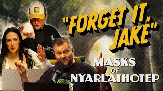 Forget It, Jake | Time For Chaos S3 E8 | Call of Cthulhu Masks of Nyarlathotep