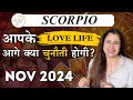 💕♏ Scorpio (Vrishchik) Love Tarot Reading | November 2024 | वृश्चिक राशि लव लाइफ़ | Relationship