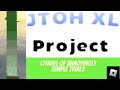 JToH XL- Citadel Of Annoyingly Simple Trials