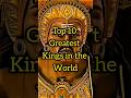 The greatest kings in the world #top10 #india #king