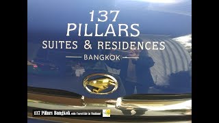 137 Pillars Bangkok - Ultimate Luxury Hotel Luxury Suites Review