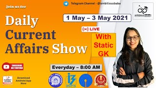 8:00 AM - Daily GK: 1 May - 3 May 2021 |Current Affairs 2021 | Daily CA | Ambitious Baba