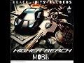 MOBB (HIGHER REACH) OFFICIAL AUDIO